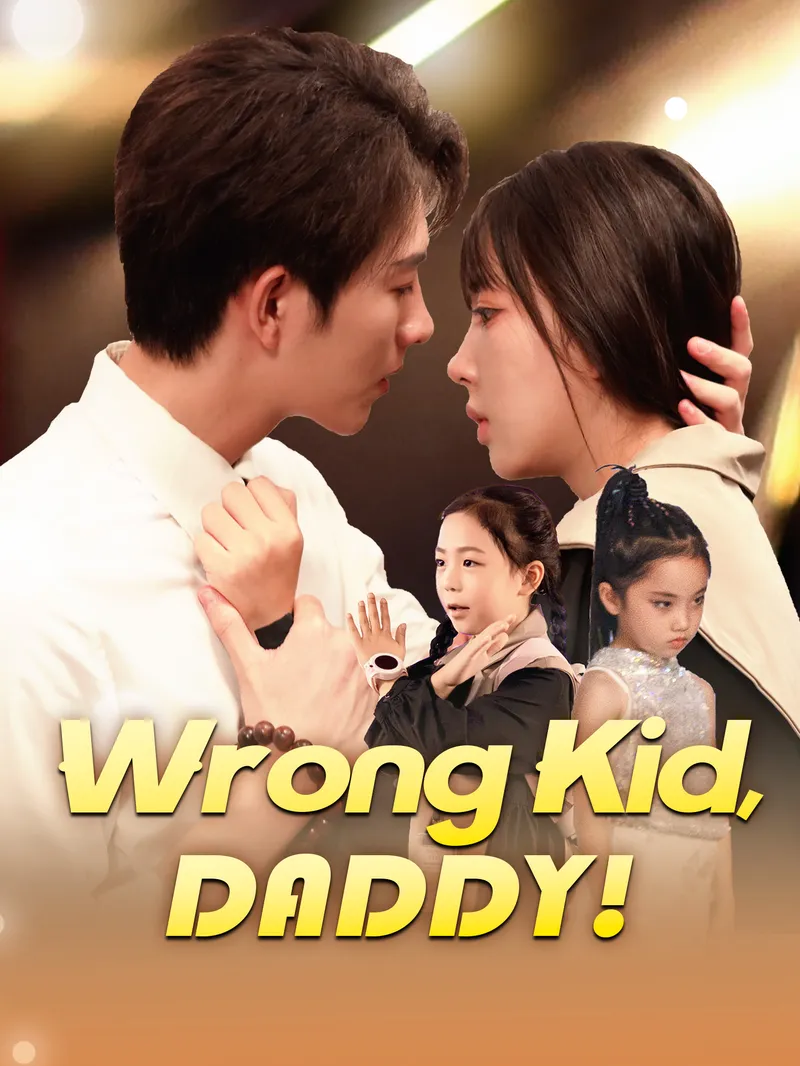 Wrong Kid, Daddy! — poster