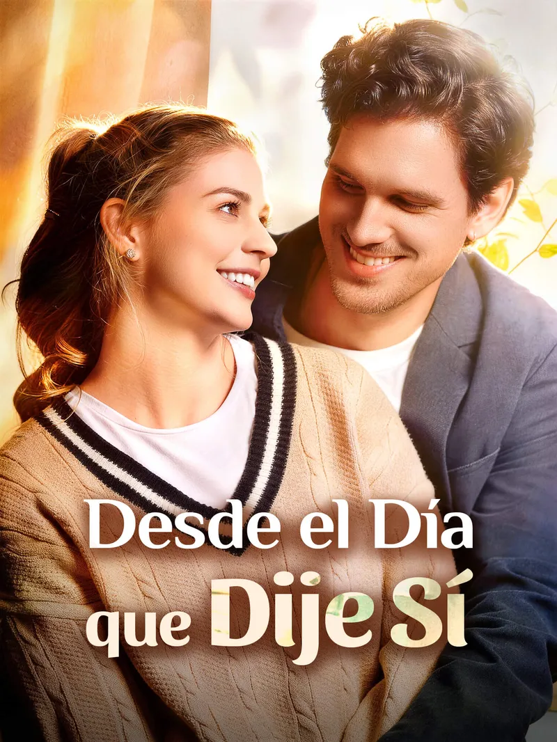 Desde el Día que Dije Sí