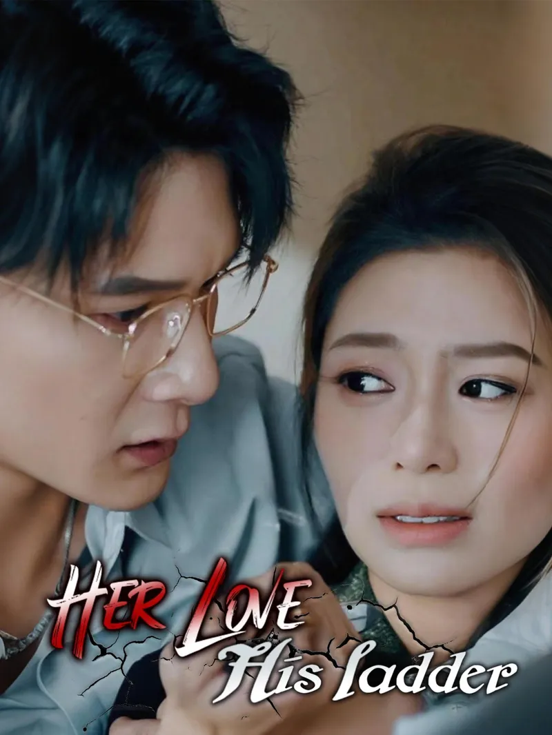 Her Love, His Ladder