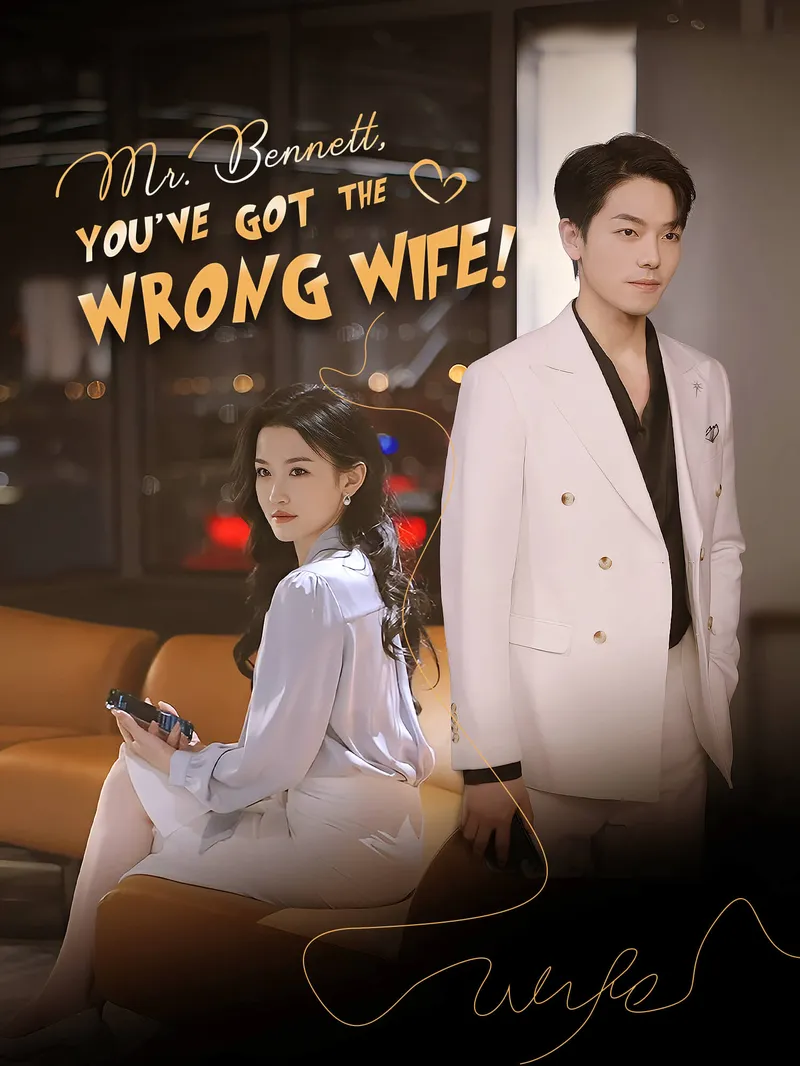Mr. Bennett, you've got the wrong wife! — póster