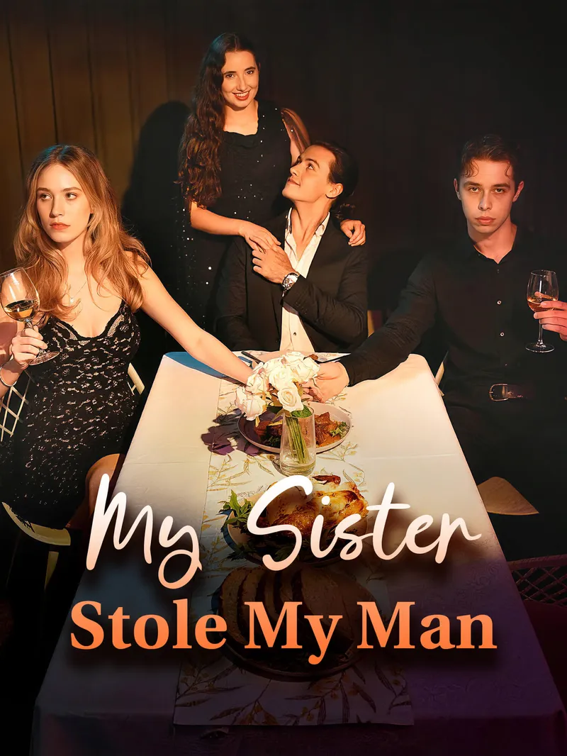 My Sister Stole My Man