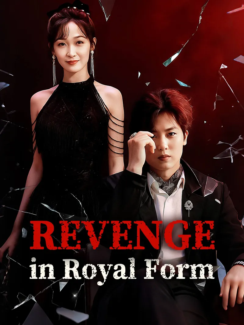 Revenge in Royal Form