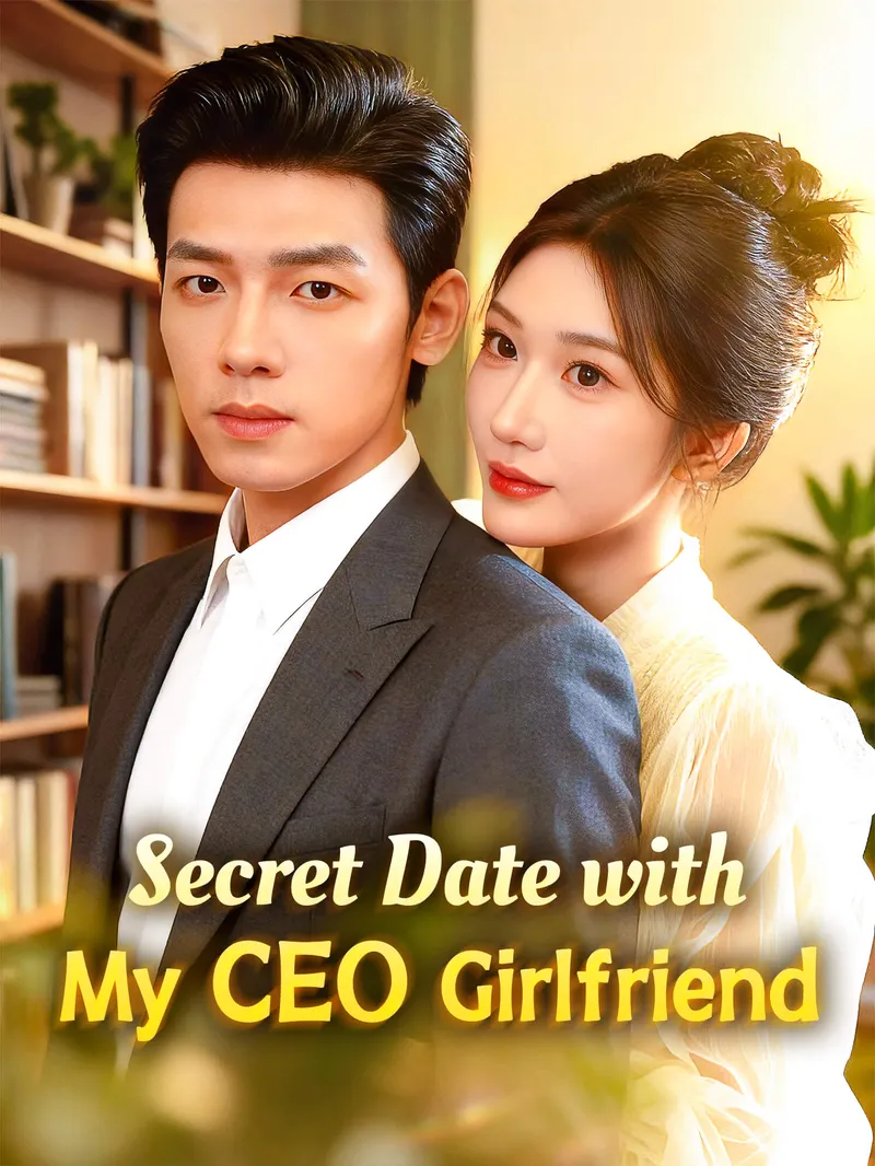 Secret Date with My CEO Girlfriend — póster