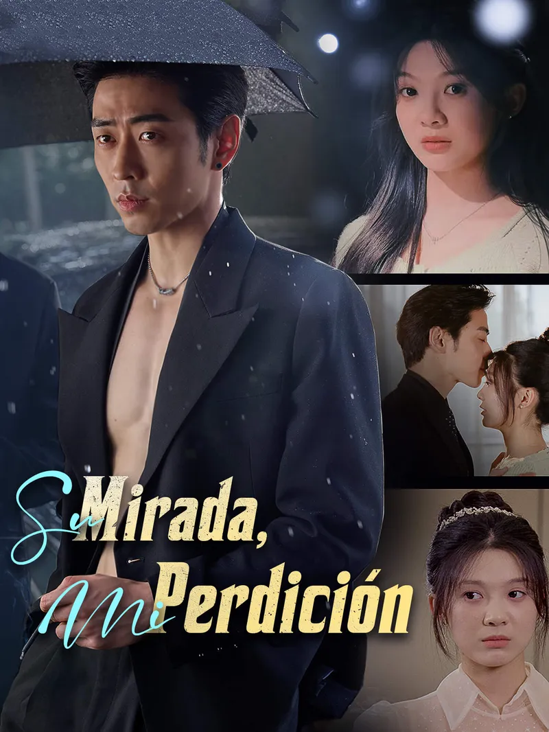 Su Mirada, Mi Perdición