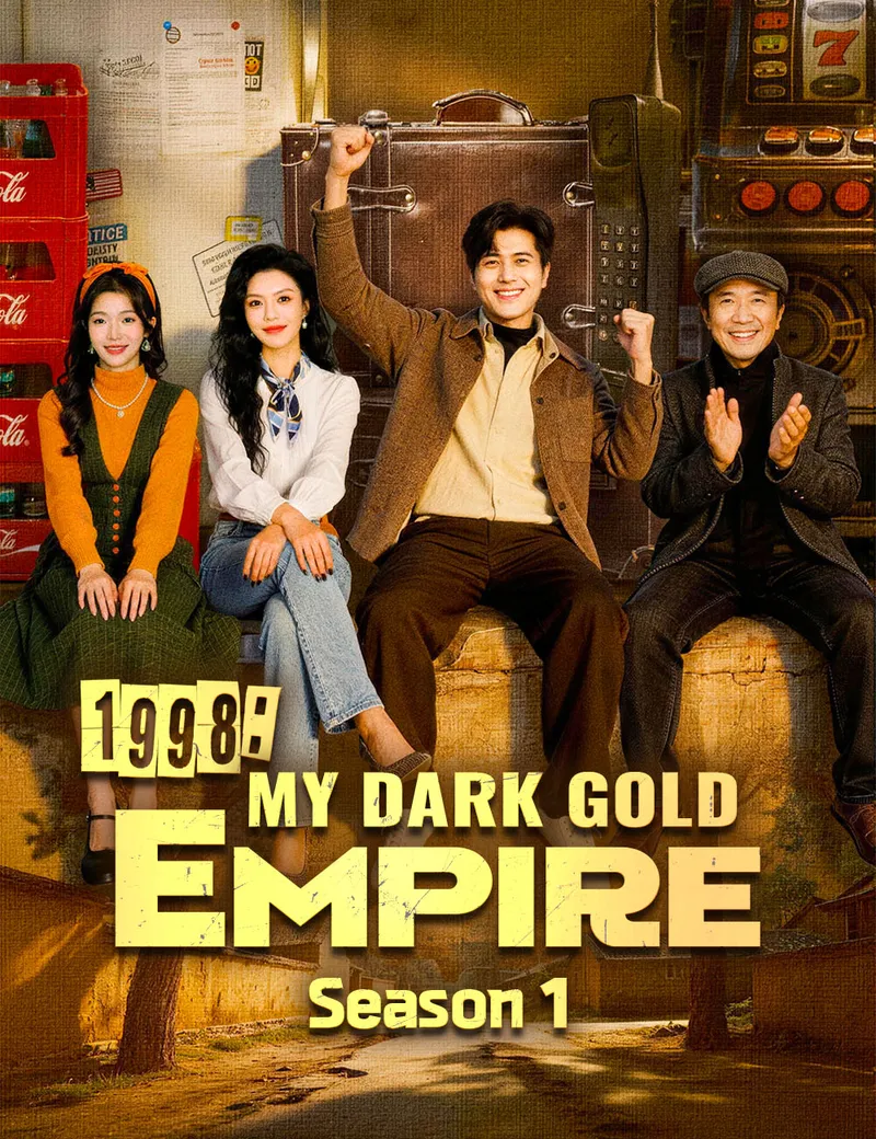 1998: My Dark Gold Empire Season 1
