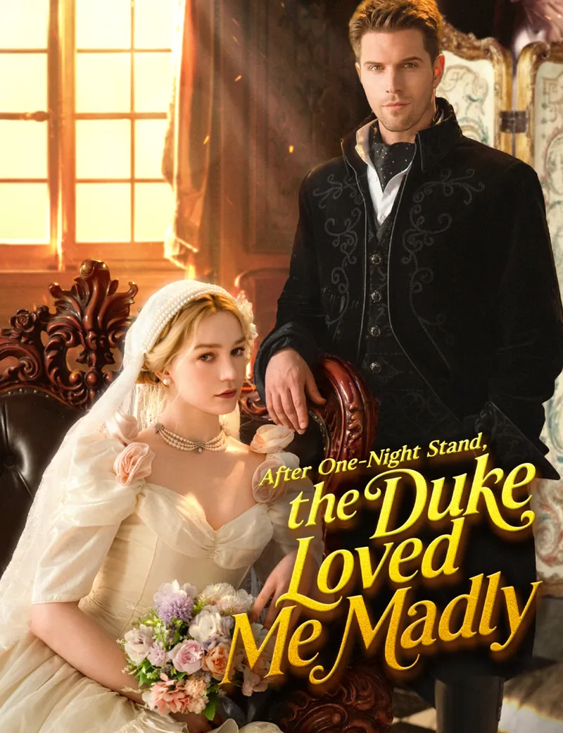 After One-Night Stand, the Duke Loved Me Madly