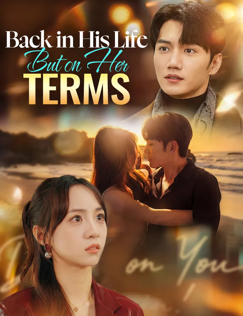 Back in His Life, But on Her Terms