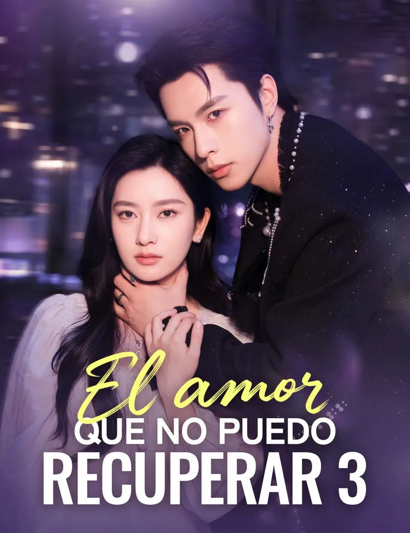 El amor que no puedo recuperar 3 — póster