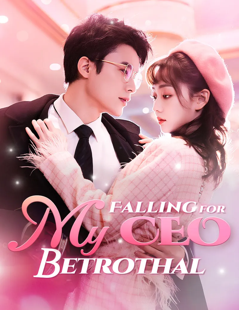 Falling for My CEO Betrothal