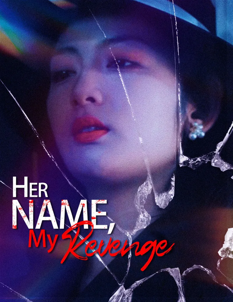 Her Name, My Revenge