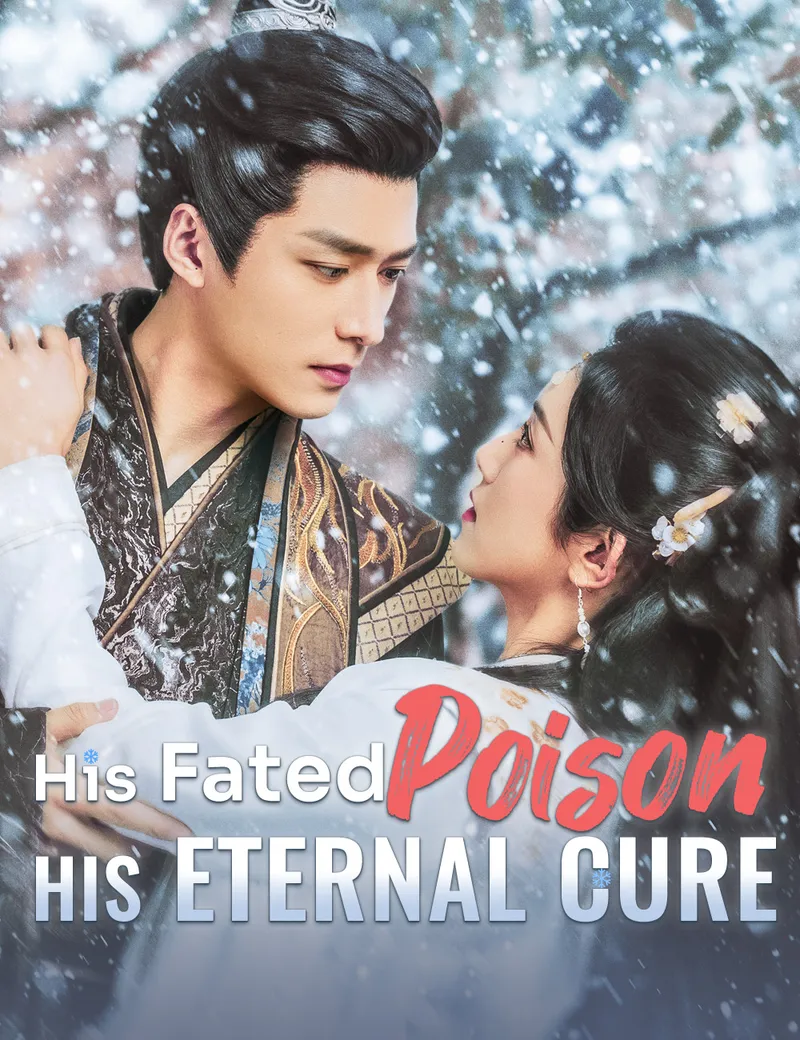 His Fated Poison, His Eternal Cure