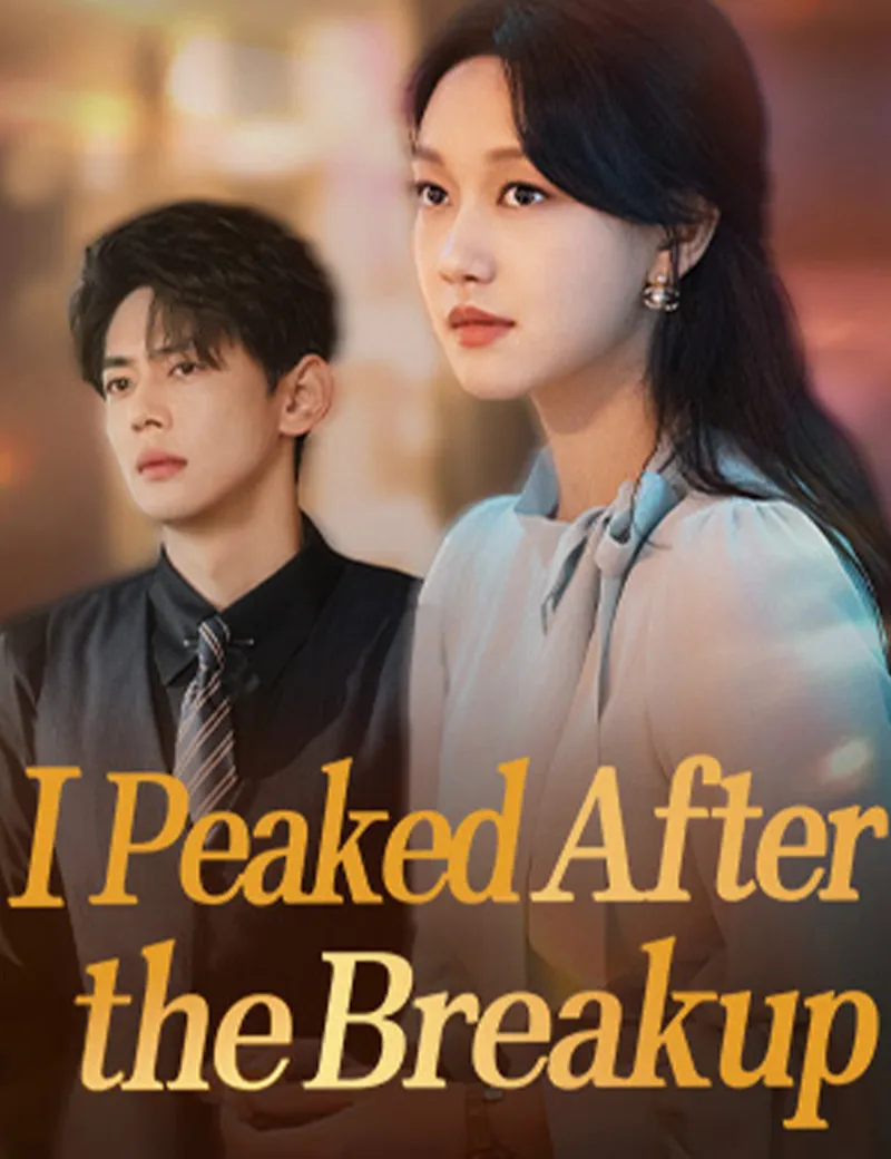 I Peaked After the Breakup(Dubbed) — poster