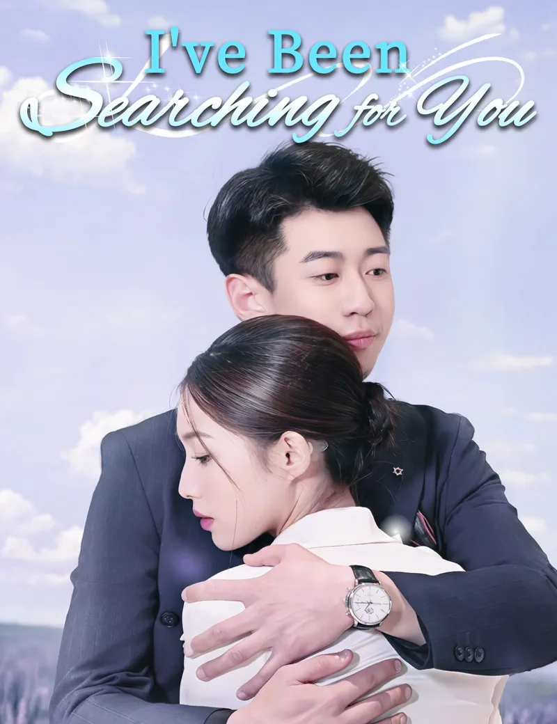 I've Been Searching for You