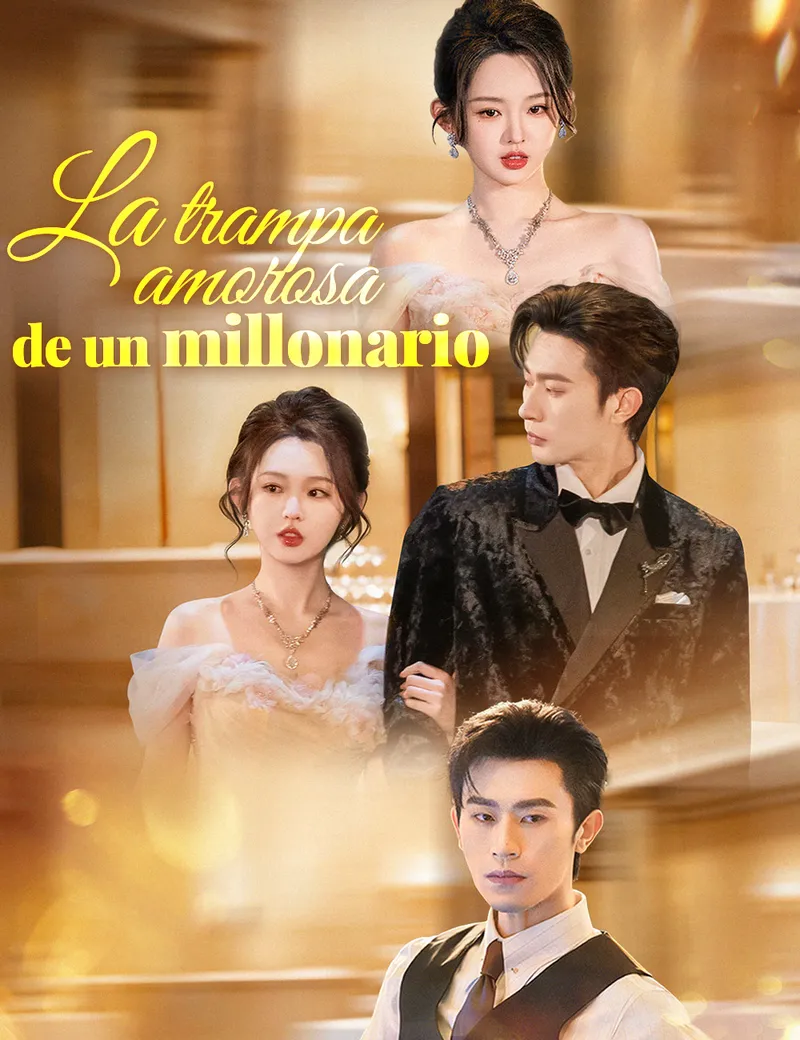 La trampa amorosa de un millonario(Doblado)