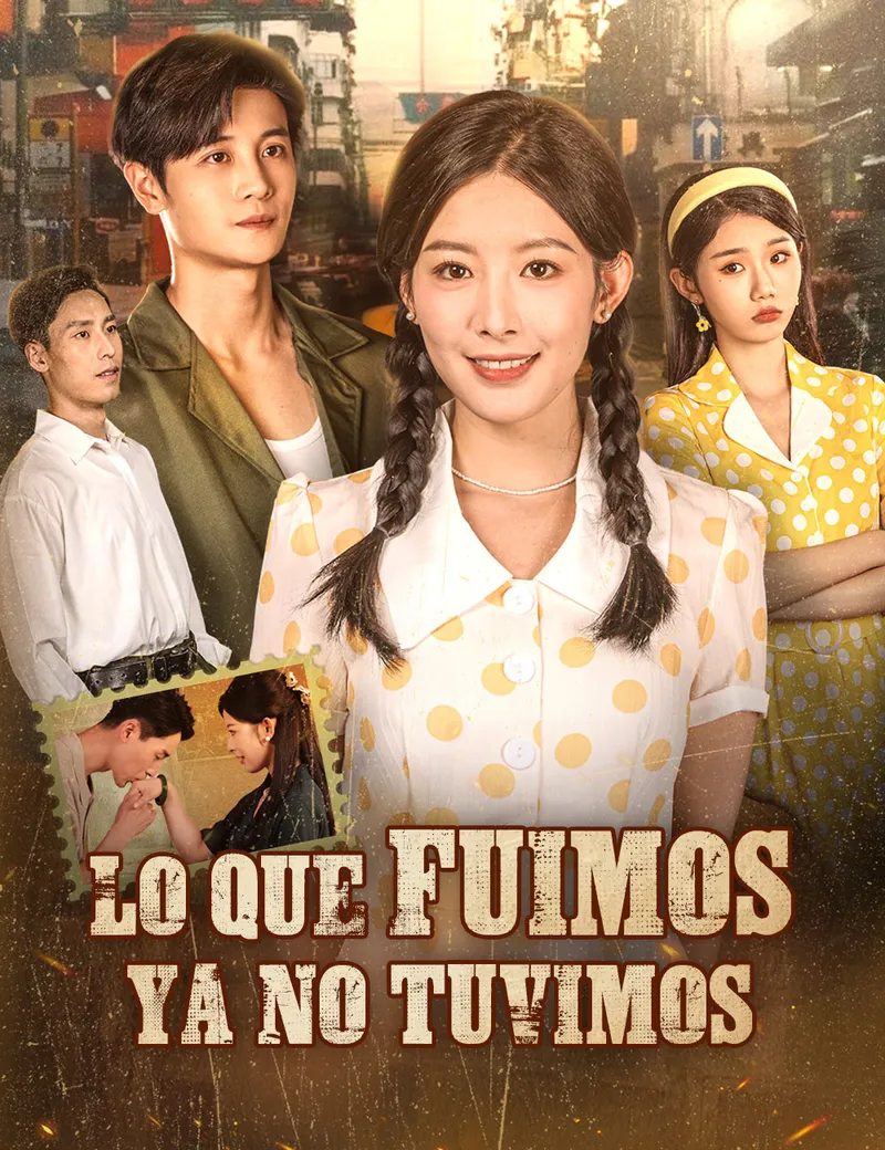 Lo que fuimos, ya no tuvimos