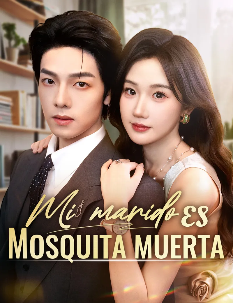 Mi marido es mosquita muerta