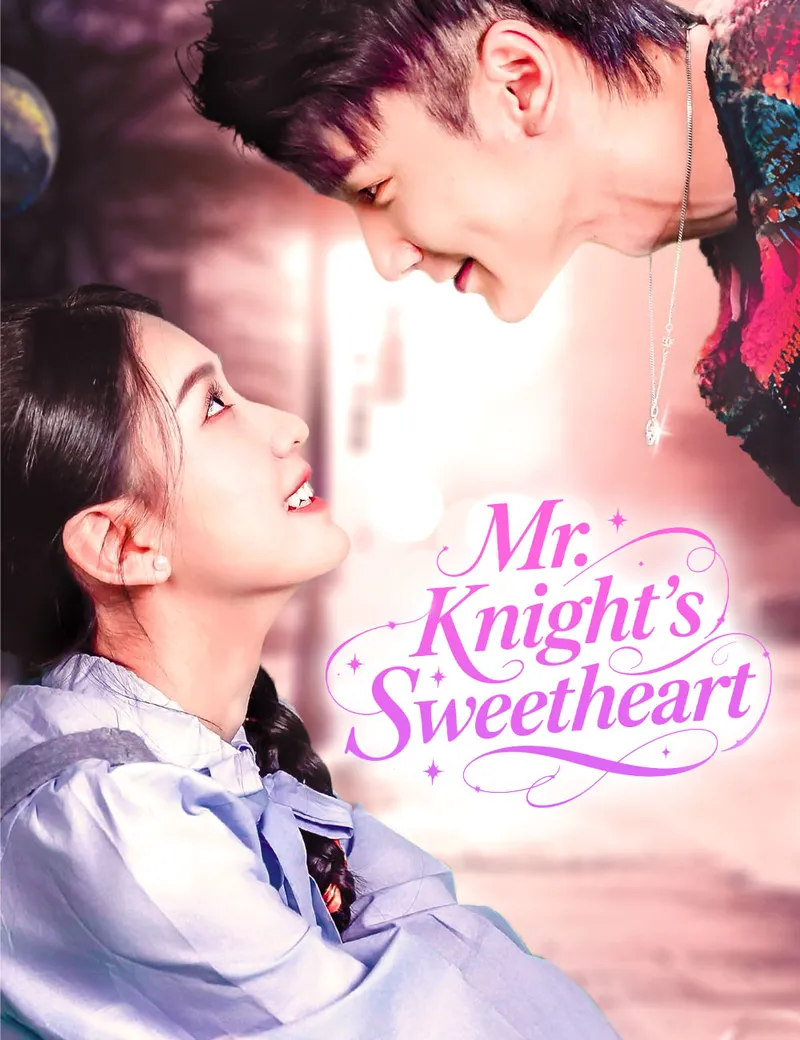 Mr. Knight's Sweetheart