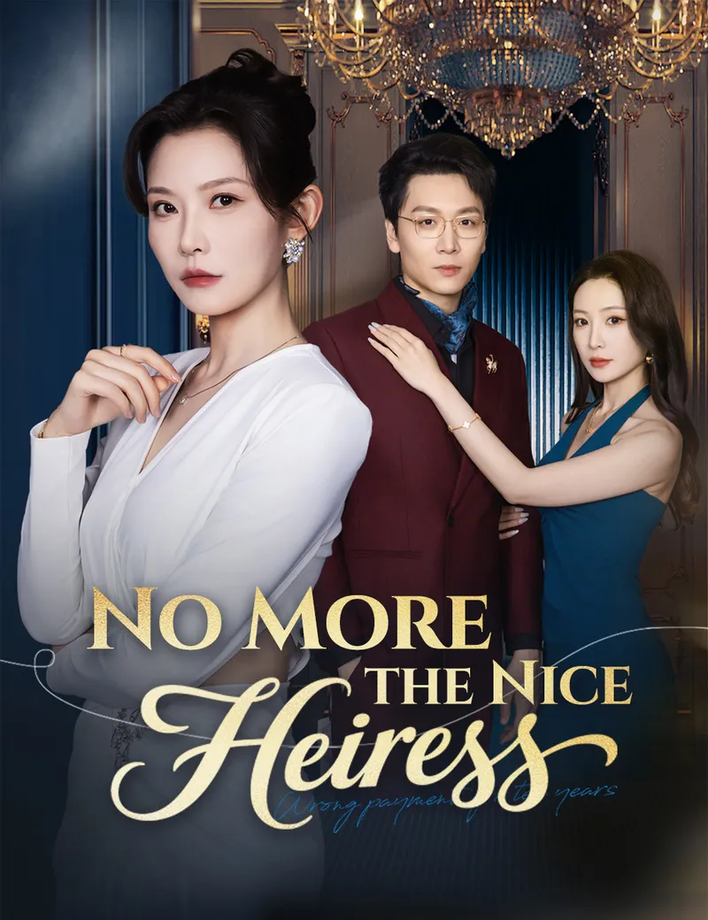 No More the Nice Heiress