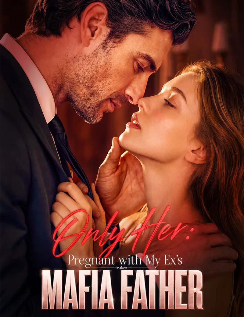 Only Her: Pregnant with My Ex's Mafia Father — poster