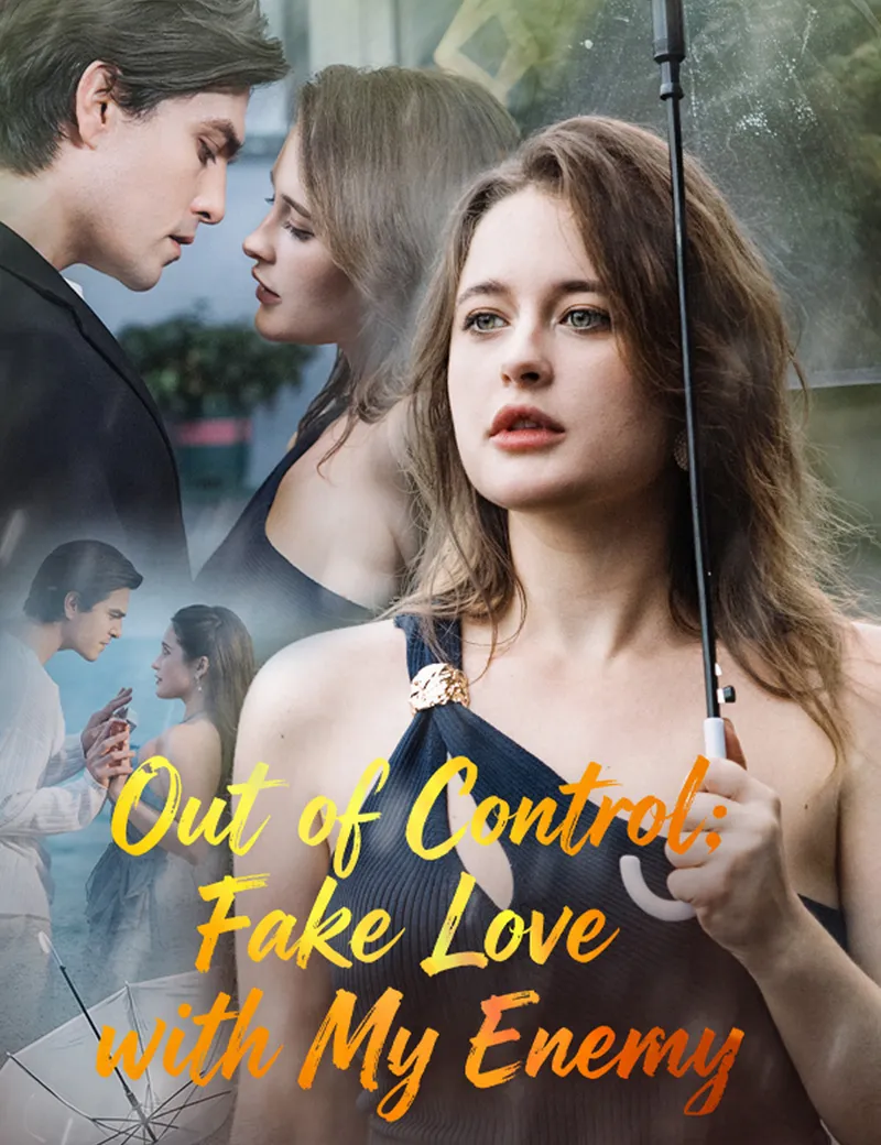 Out of Control: Fake Love with My Enemy