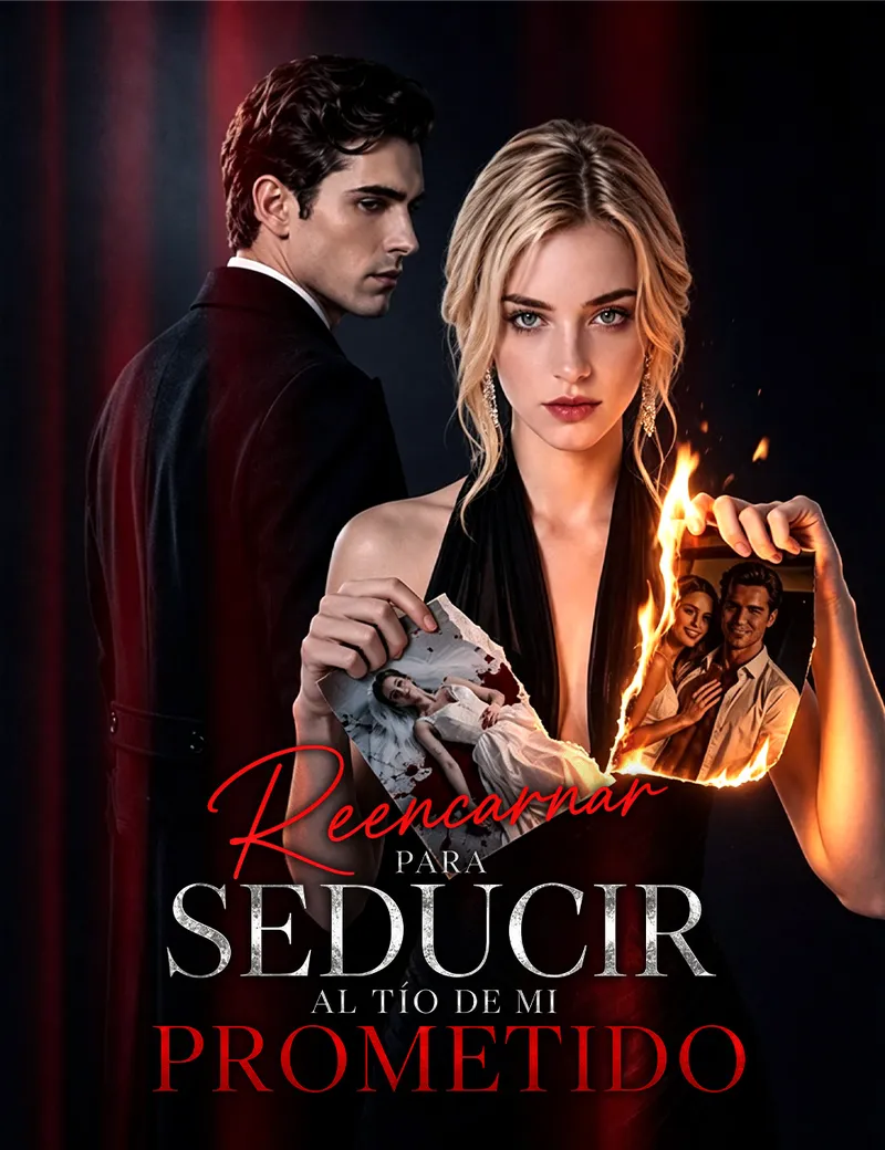 Reencarnar para seducir al tío de mi prometido — póster