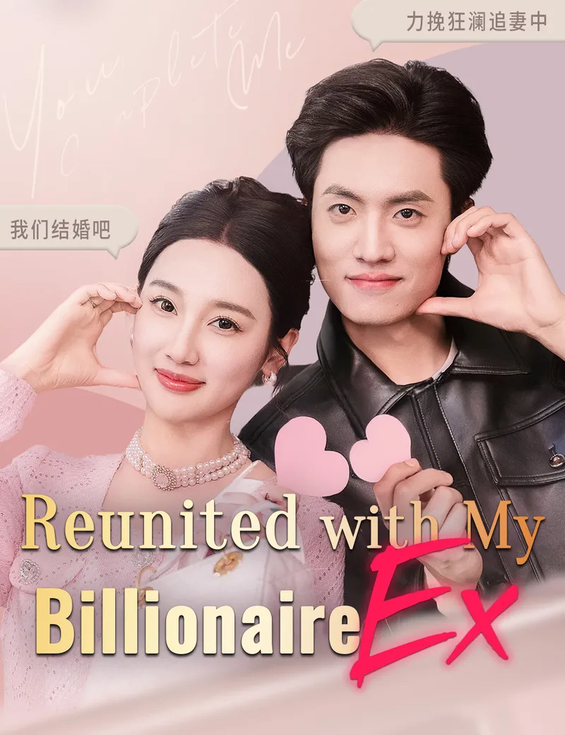 Reunited with My Billionaire Ex