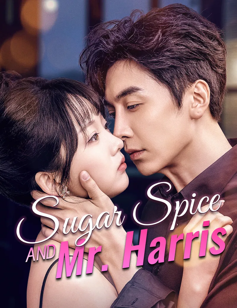 Sugar, Spice, and Mr. Harris