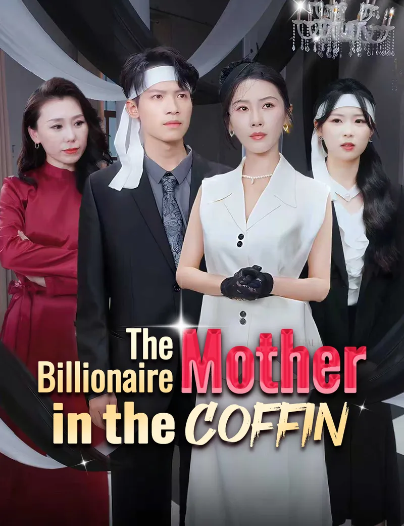 The Billionaire Mother in the Coffin