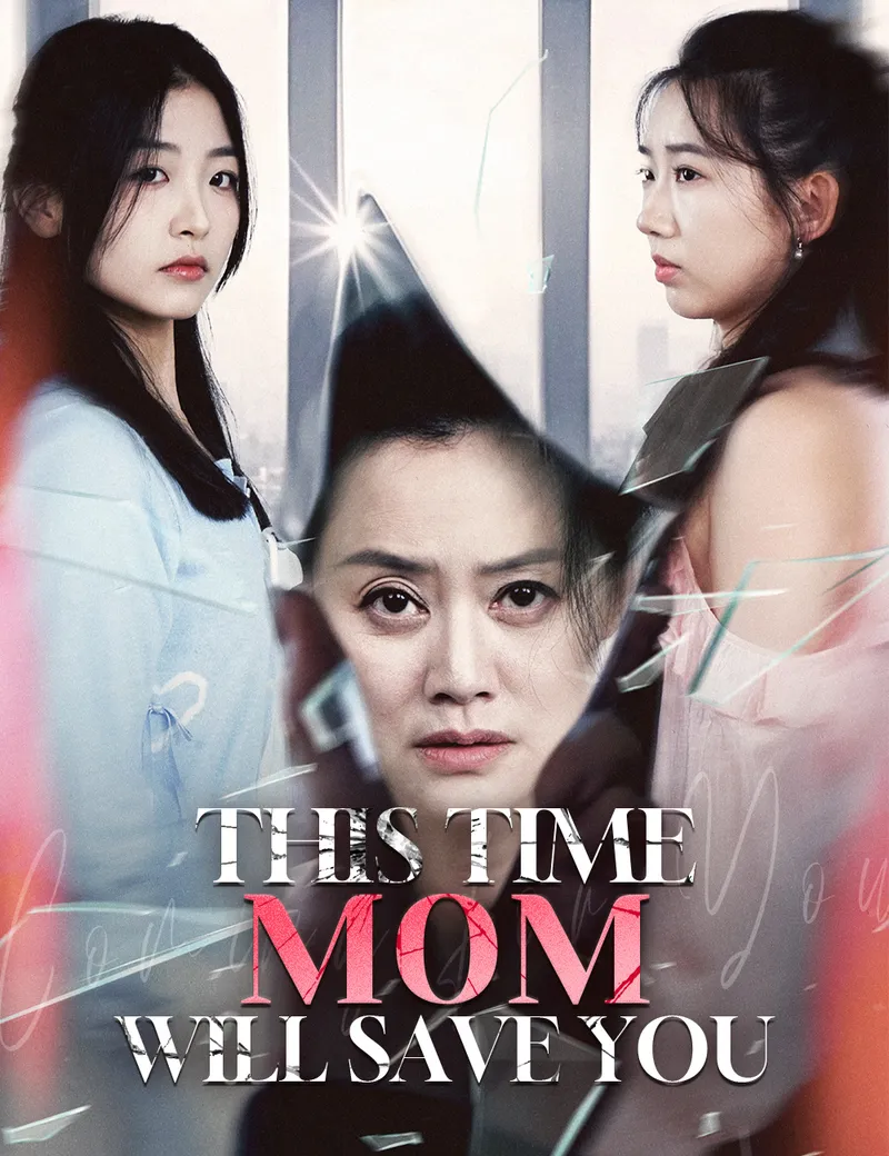 This Time, Mom Will Save You