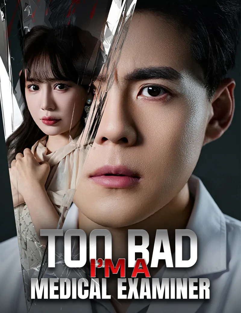 Too Bad I’m a Medical Examiner — poster