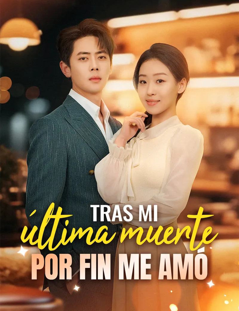 Tras mi última muerte, por fin me amó — póster