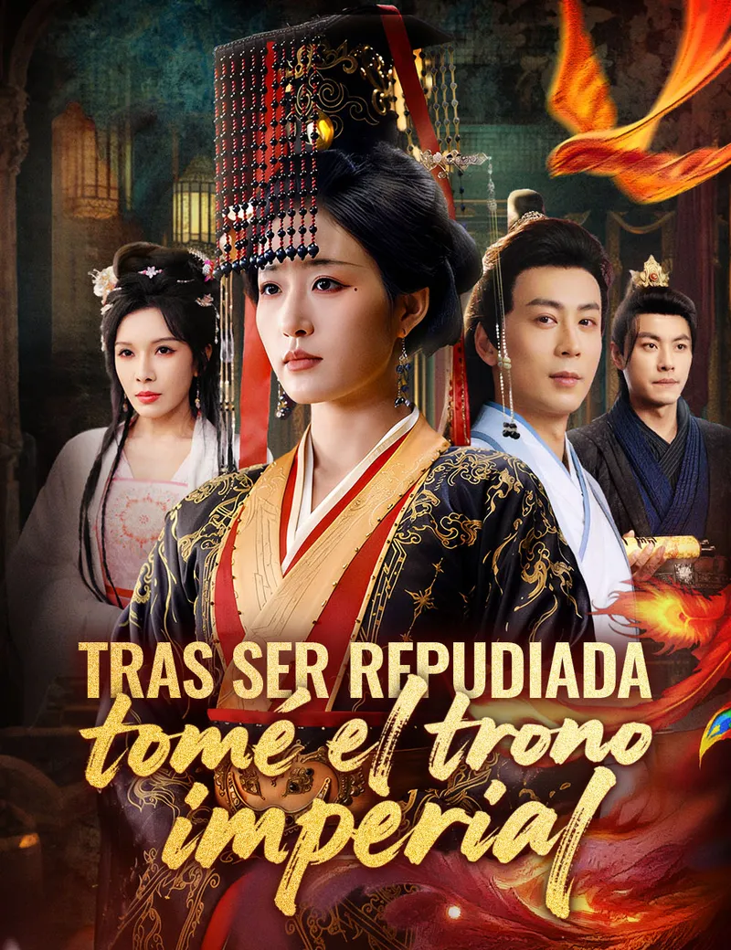 Tras ser repudiada, tomé el trono imperial