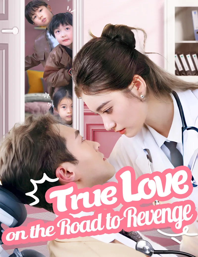 True Love on the Road to Revenge