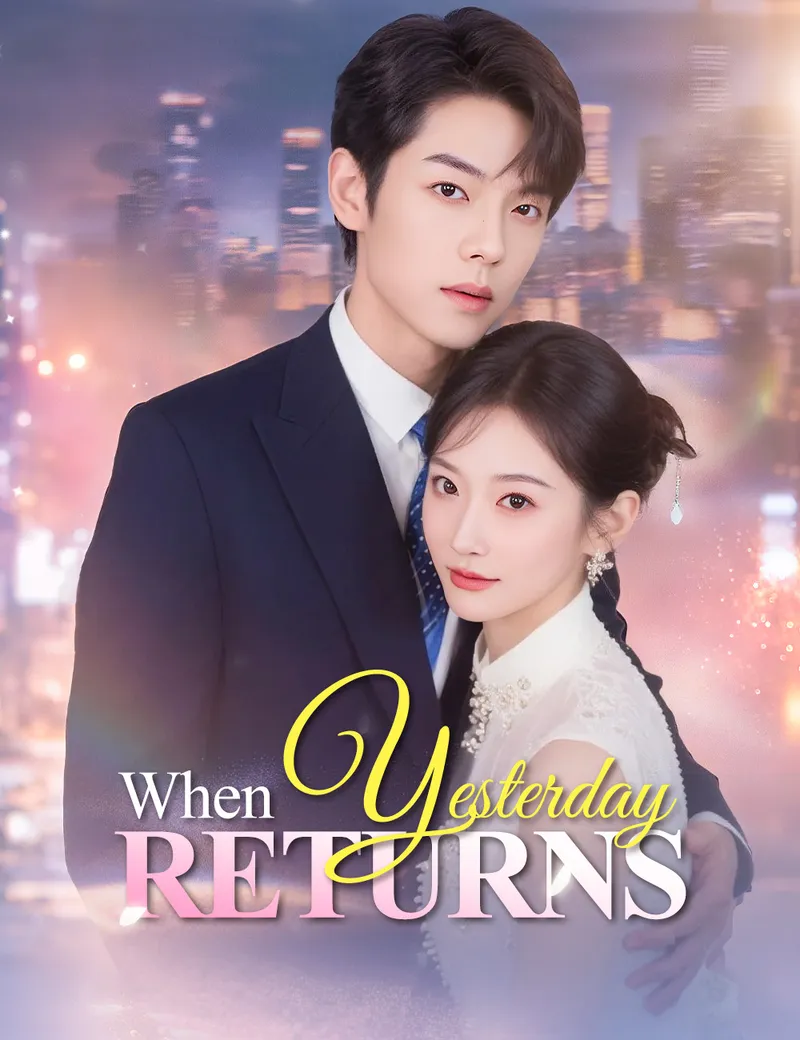 When Yesterday Returns