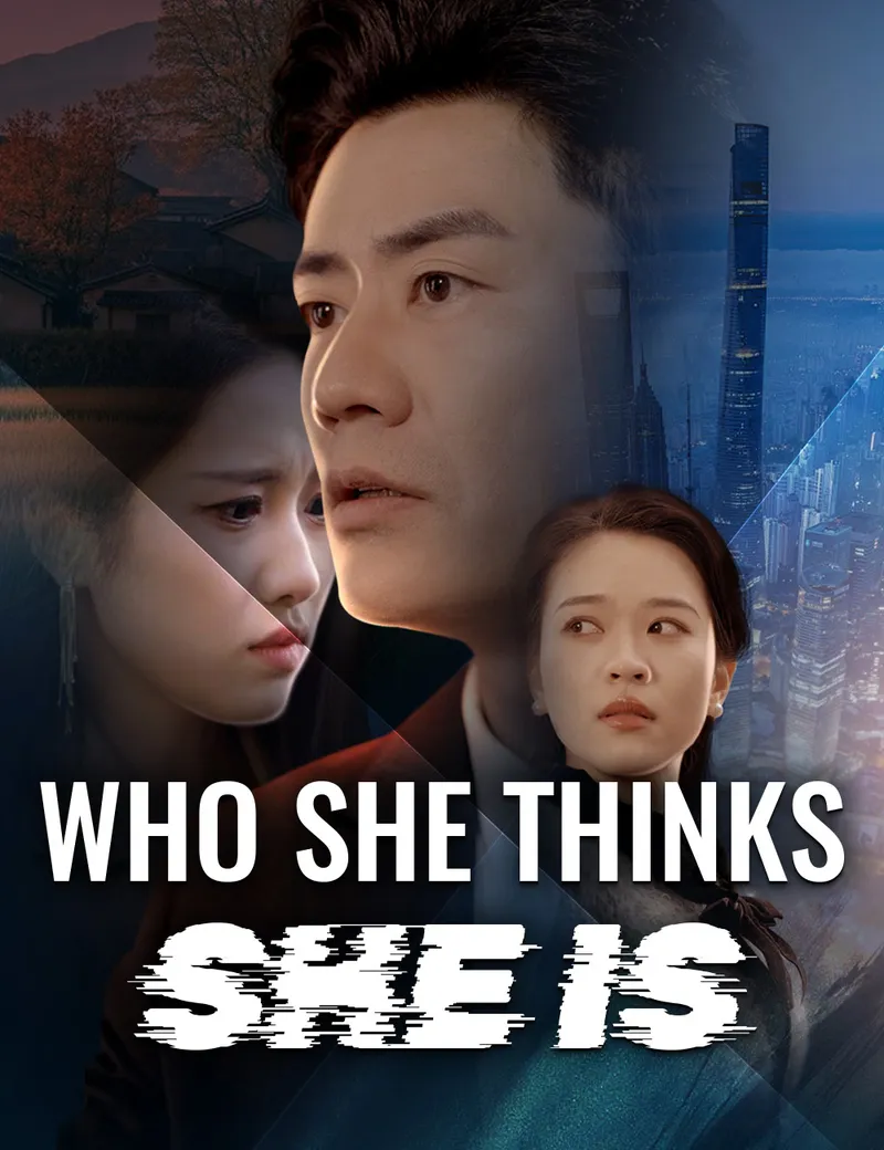 Who She Thinks She Is