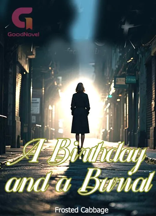 A Birthday and a Burial