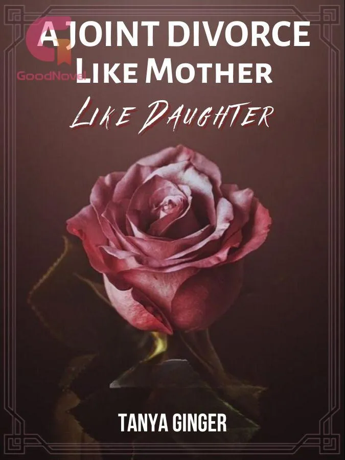 A Joint Divorce: Like Mother, Like Daughter