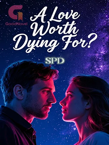 A Love Worth Dying For?