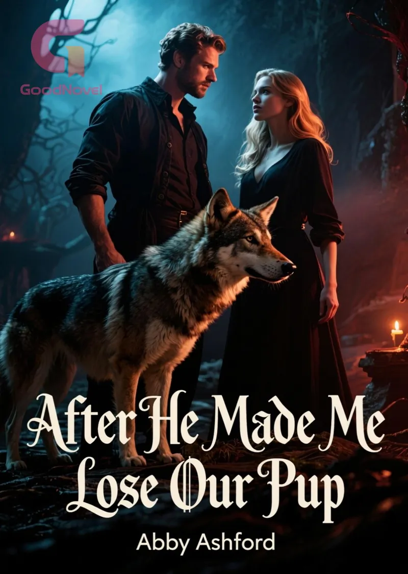 After He Made Me Lose Our Pup