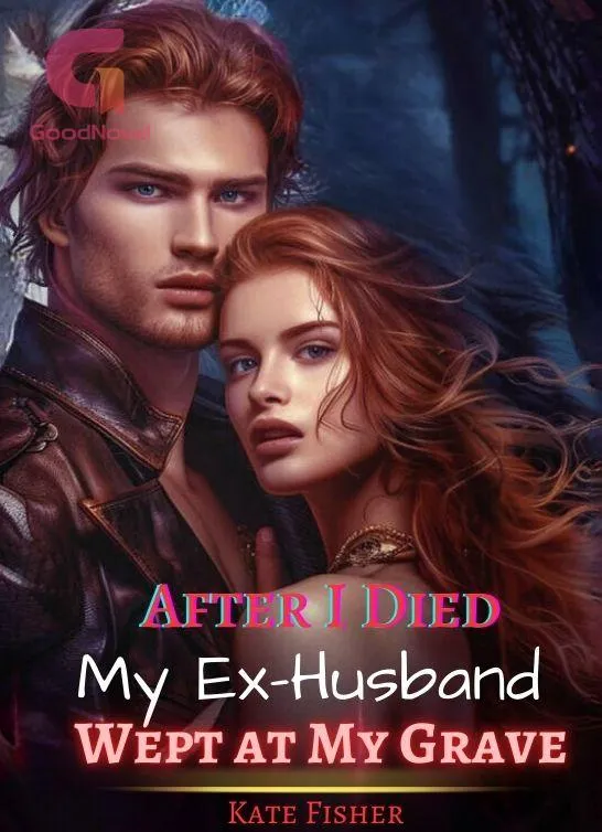 After I Died, My Ex-Husband Wept at My Grave