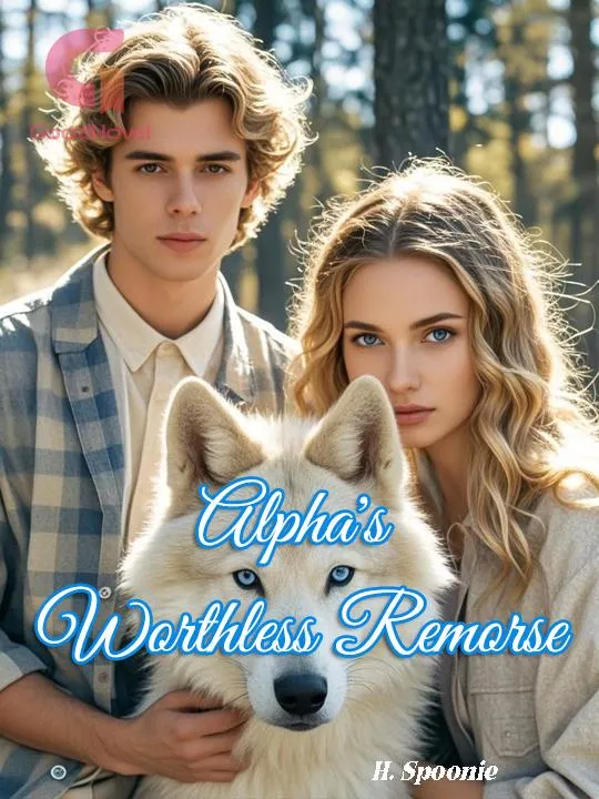 Alpha's Worthless Remorse