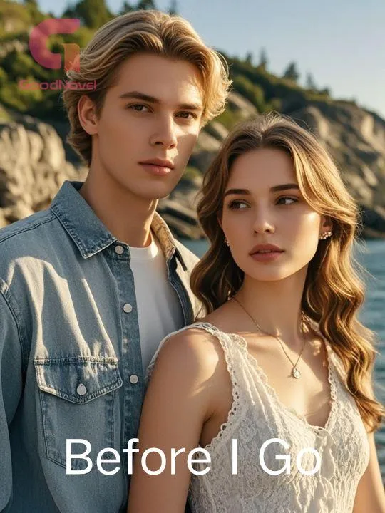 Before I Go