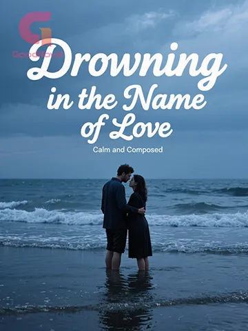 Drowning in the Name of Love