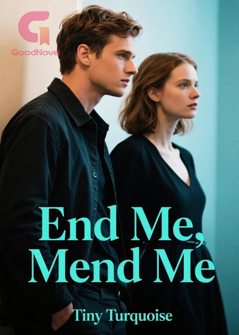 End Me, Mend Me