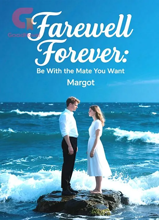 Farewell Forever: Be With the Mate You Want