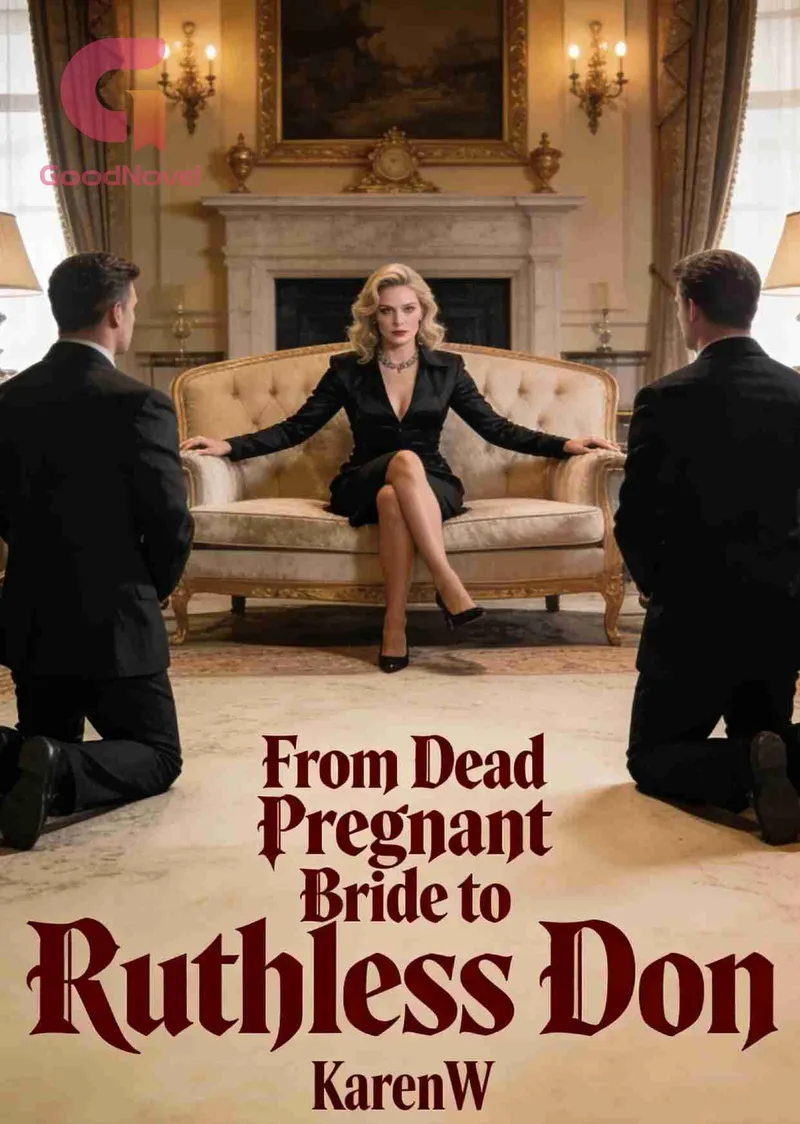 From Dead Pregnant Bride to Ruthless Don