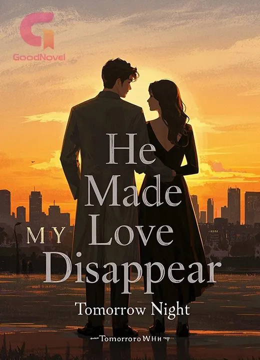 He Made My Love Disappear