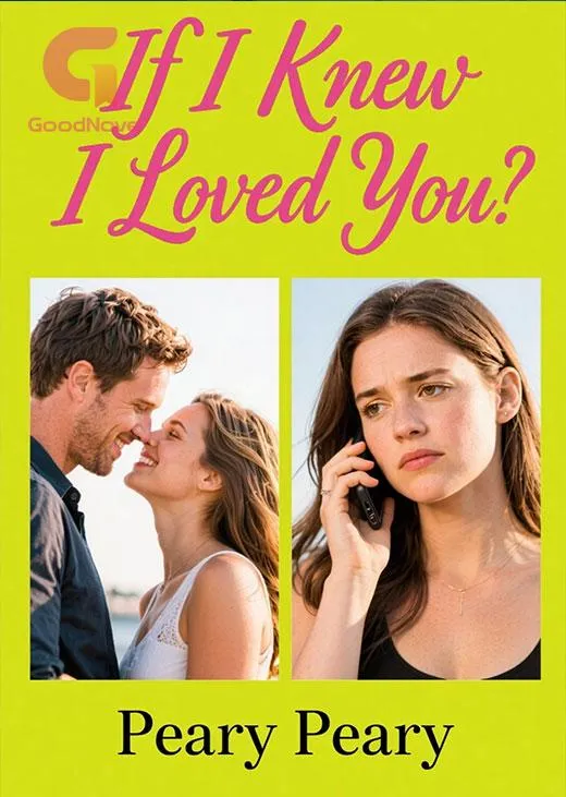 If I Knew I Loved You