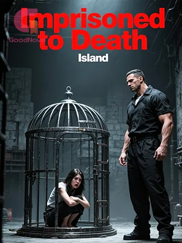 Imprisoned to Death
