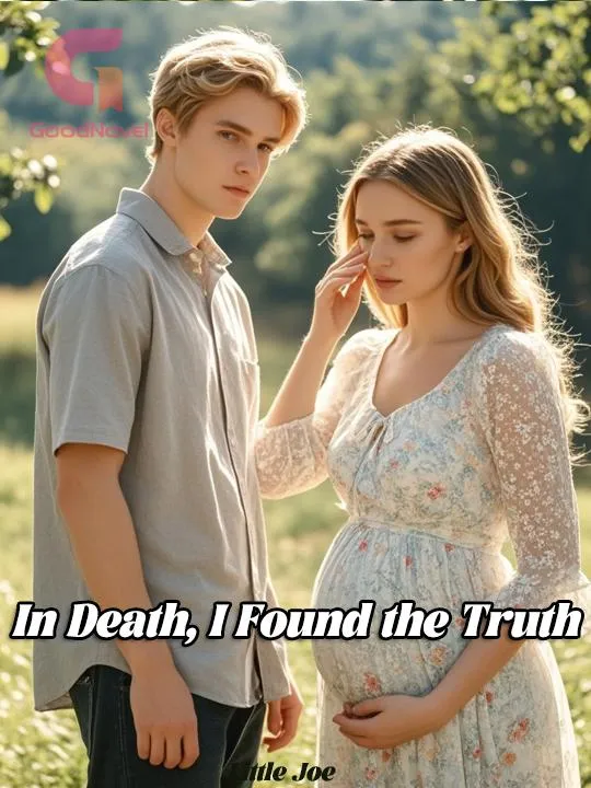 In Death, I Found the Truth